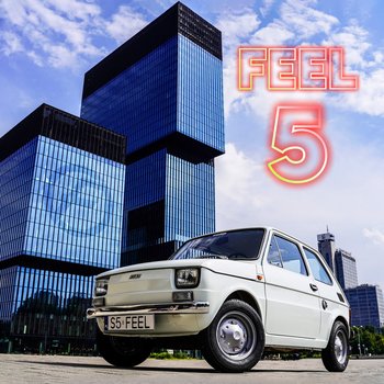 Feel 5 - Feel