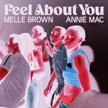 Feel About You - Melle Brown, Annie Mac