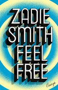 Feel Free - Smith Zadie