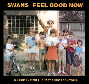 Feel Good Now, płyta winylowa - Swans