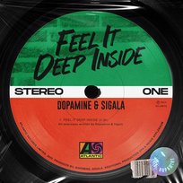 Feel It Deep Inside Dopamine & Sigala