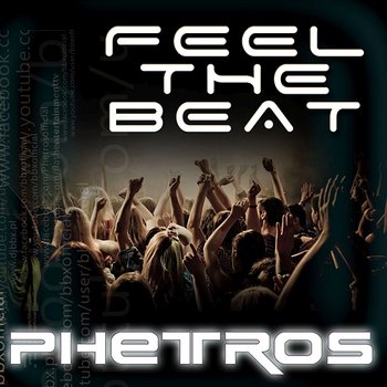 Feel The Beat - Phetros