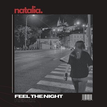 Feel The Night - Natalia