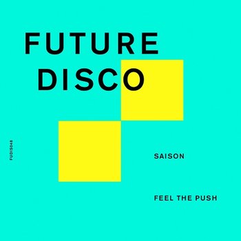 Feel The Push - Saison