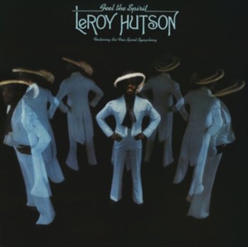 Feel The Spirit - Hutson Leroy