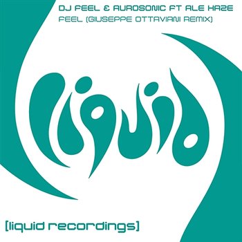 Feel - DJ Feel & Aurosonic