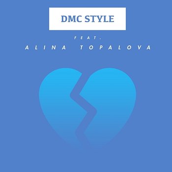 Feeling Alone - DMC Style feat. Alina Topalova