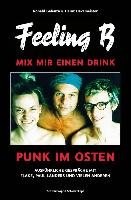 Feeling B - Mix mir einen Drink Havemeister Heinz, Galenza Ronald