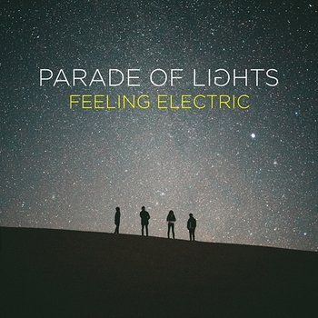 Feeling Electric - Parade Of Lights