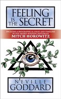 Feeling is The Secret [DRM] - ebook EPUB Goddard Neville, Horowitz Mitch