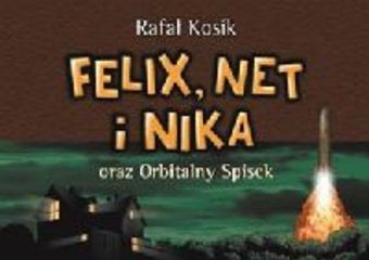 Felix, Net i Nika - piąta odsłona