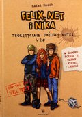 Felix, Net i Nika oraz teoretycznie możliwy notes v 2.0 - Kosik Rafał