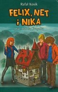 Felix, Net i Nika oraz trzecia kuzynka - Kosik Rafał
