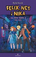 Felix, Net i Nika oraz Zero Szans. Część 2. Inne Jutro. Tom 17 - Kosik Rafał