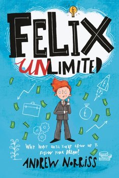 Felix Unlimited - Norriss Andrew