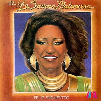 Feliz Encuentro - La Sonora Matancera, Celia Cruz