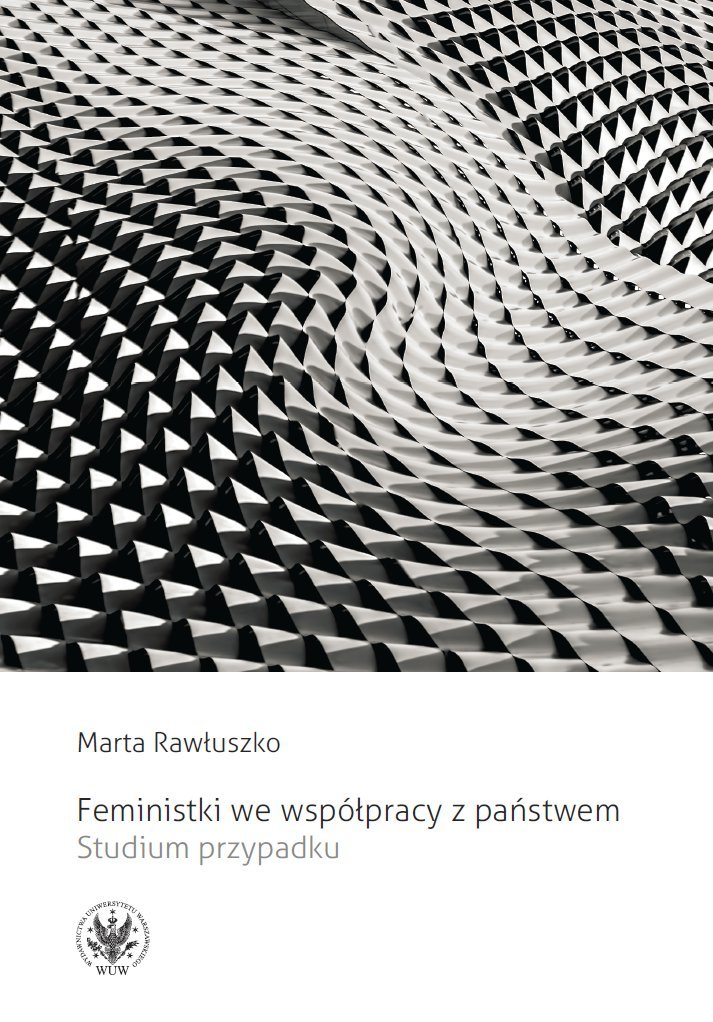 Feministki we współpracy z państwem. Feministki we współpracy z państwem - ebook PDF