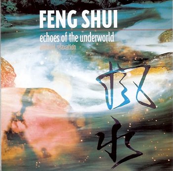 Feng Shui Ambient Relaxation - Various Artists