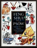Feng shui dla psów Thompson Gerry Maguire