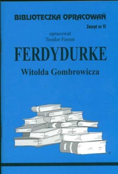 Ferdydurke Gombrowicza - Gombrowicz Witold