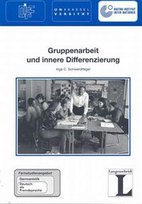Fernstudieneinheit 29. Gruppenarbeit und innere Differenzierung Schwerdtfeger Inge