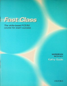 Fest class the skills based FCE/B2 course for exam success - Gude Kathy