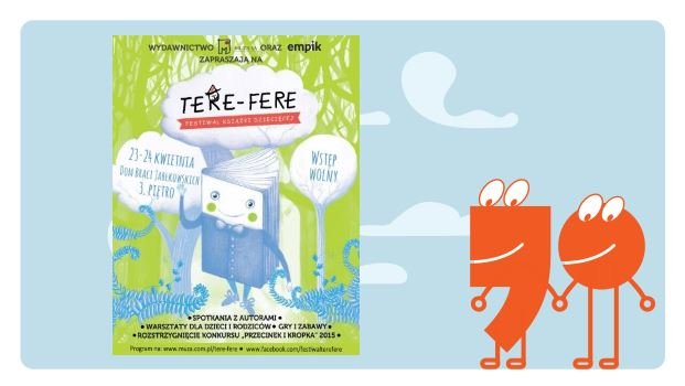 Festiwal Tere-Fere – zbliża się IV edycja