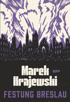 Festung Breslau Krajewski Marek