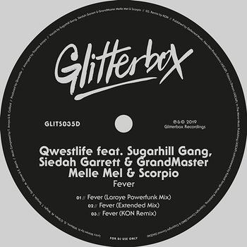 Fever - Qwestlife feat. GrandMaster Melle Mel & Scorpio, Siedah Garrett, Sugarhill Gang