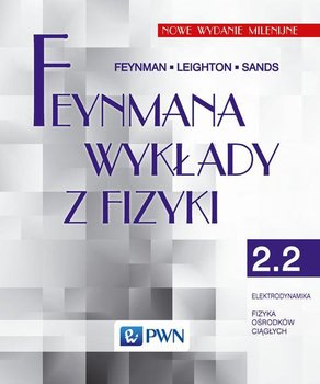 Feynmana wykłady z fizyki. Tom 2. Część 2 - ebook epub - M. Sands, Leighton Robert B., R.P. Feynman