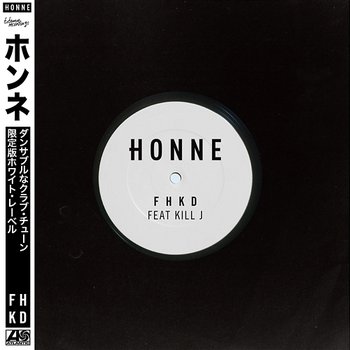 FHKD - HONNE feat. Kill J