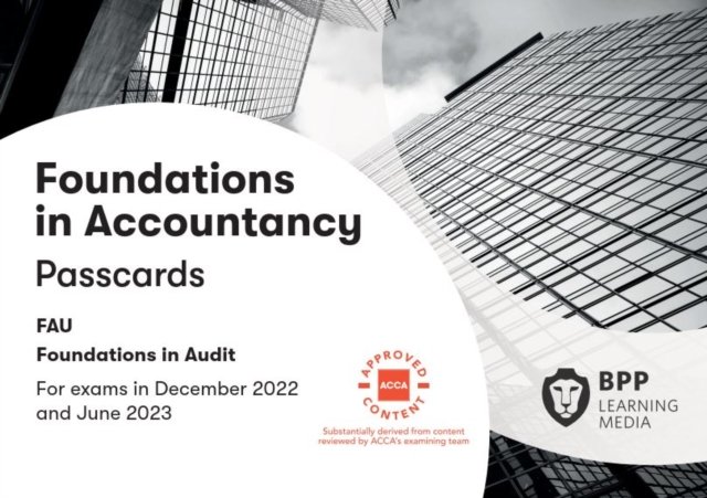 FIA Foundations In Audit (International) FAU INT: Passcards - BPP ...