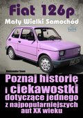 Fiat 126p. Mały wielki samochód - ebook PDF - Wielki Aleksander