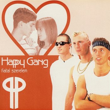 Fiatal szerelem - Happy Gang