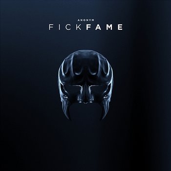 Fick Fame - Anonym