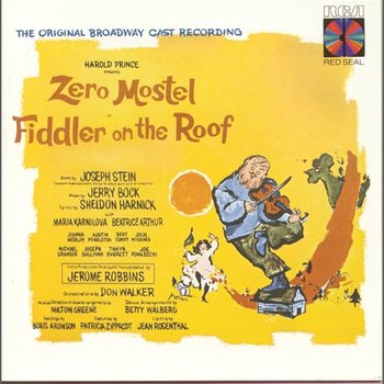 Fiddler on the Roof (Original Broadway Cast Recording) - Original Broadway Cast of Fiddler on the Roof