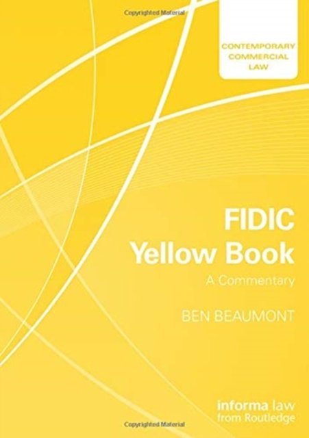 FIDIC Yellow Book: A Commentary - Ben Beaumont | Książka W Empik