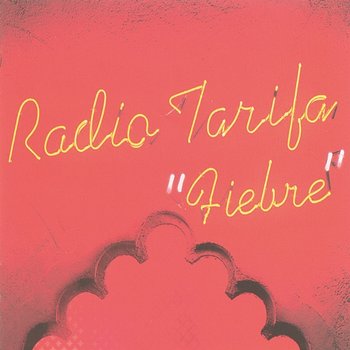 Fiebre - Radio Tarifa