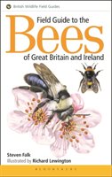 Field Guide to the Bees of Great Britain and Ireland Falk Steven