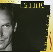 Fields Of Gold: The Best Of Sting 1984-1994 Sting