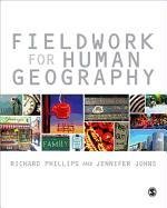 Fieldwork for Human Geography - Phillips Richard, Johns Jennifer