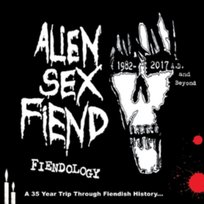 Fiendology Alien Sex Fiend