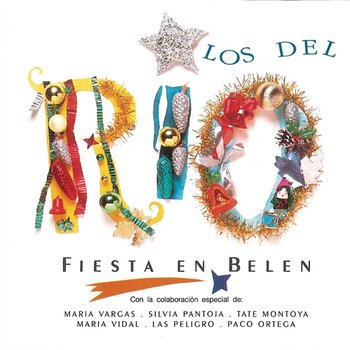 Fiesta en Belen - Los Del Rio