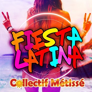 Fiesta Latina - Collectif Métissé