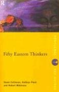 Fifty Eastern Thinkers - Collinson Diana, Plant Kathryn, Wilkinson Robert