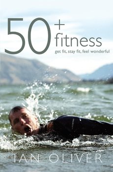 Fifty Plus Fitness - Oliver Ian