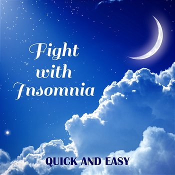 Fight with Insomnia: Quick and Easy with New Age Collection - Deep Sleep Music Zone