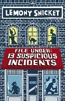 File Under: 13 Suspicious Incidents Seth, Snicket Lemony