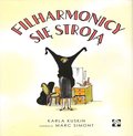 Filharmonicy się stroją&nbsp;-&nbsp;Kuskin Karla