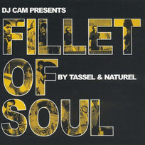 Fillet Of Soul Tassel Alexandre, Guillaume Naturel, DJ Cam